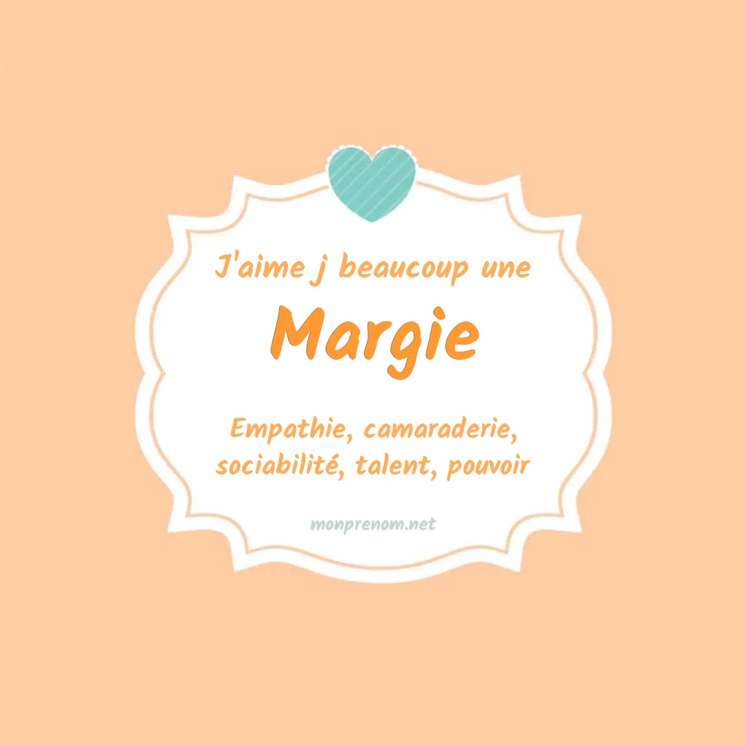 j'aime beaucoup Margie
