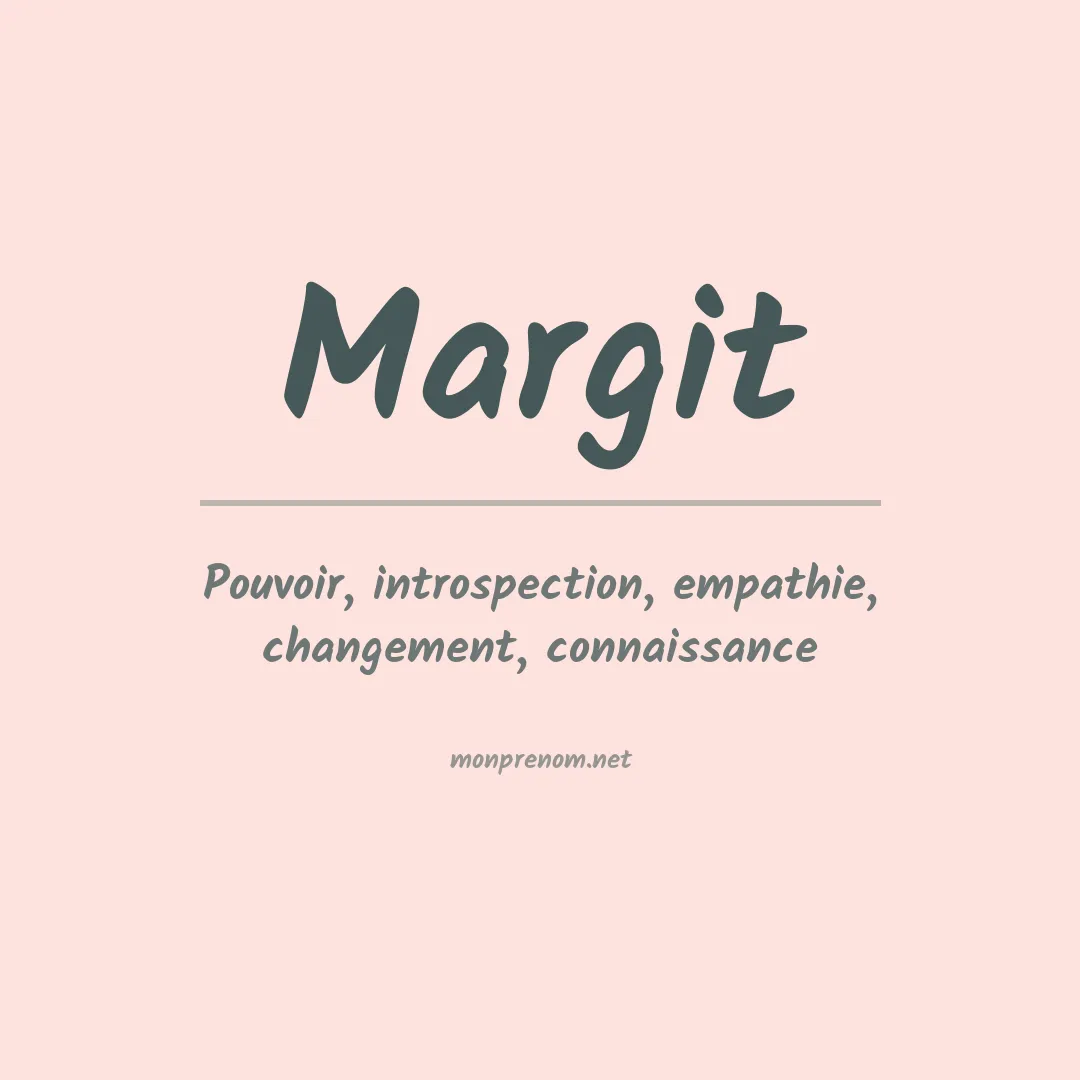 Signification du Prénom Margit Signification du Prénom Margit