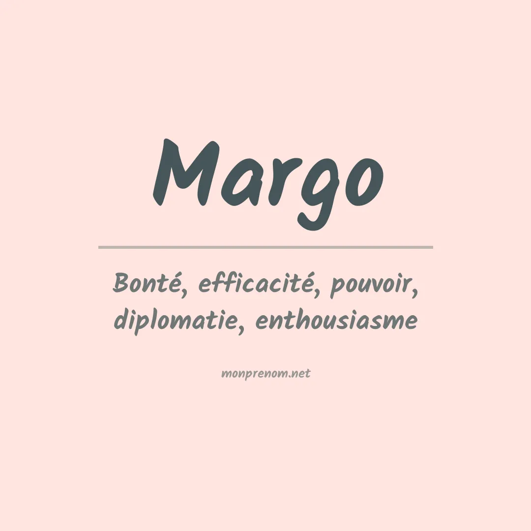 Signification du Prénom Margo