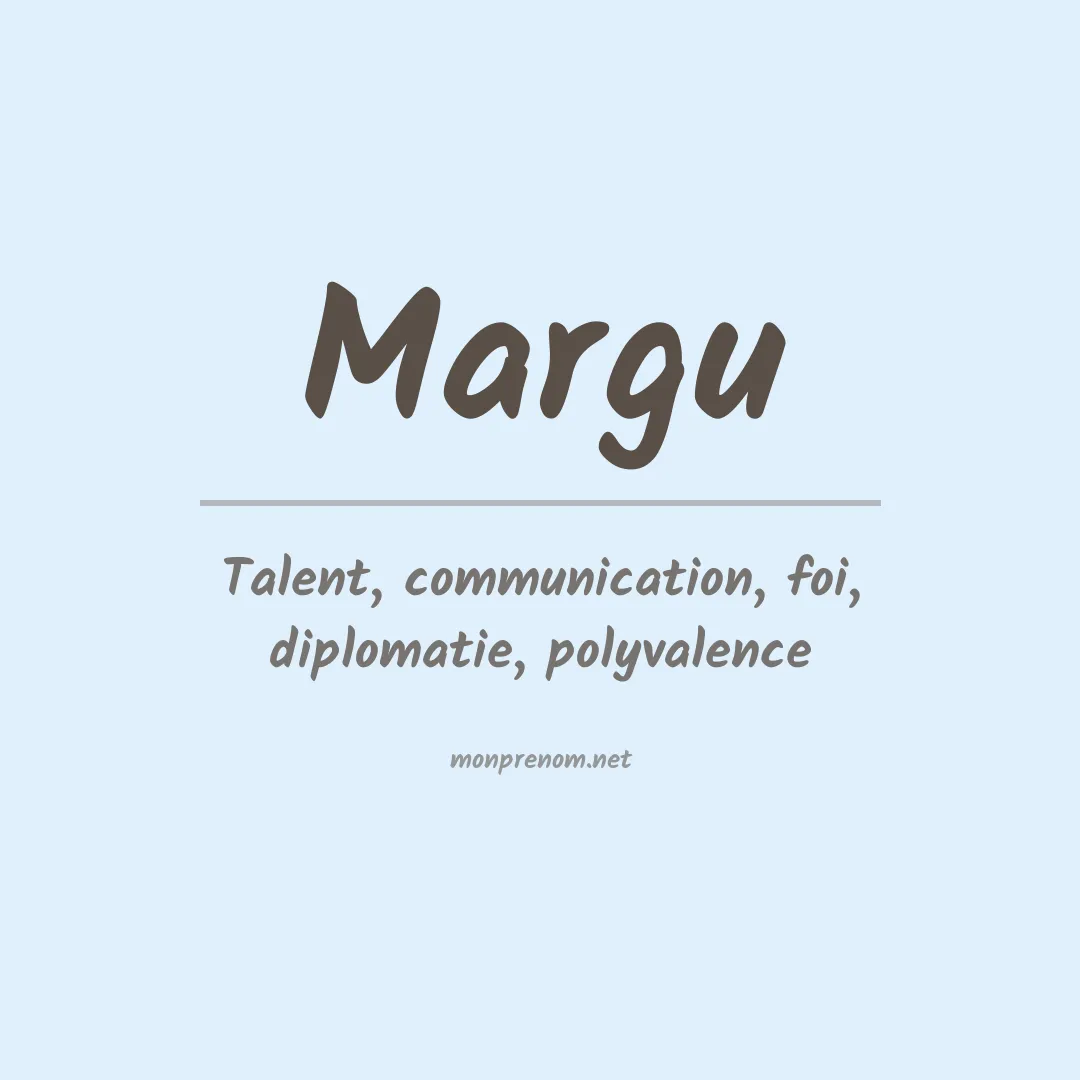 Signification du Prénom Margu Signification du Prénom Margu