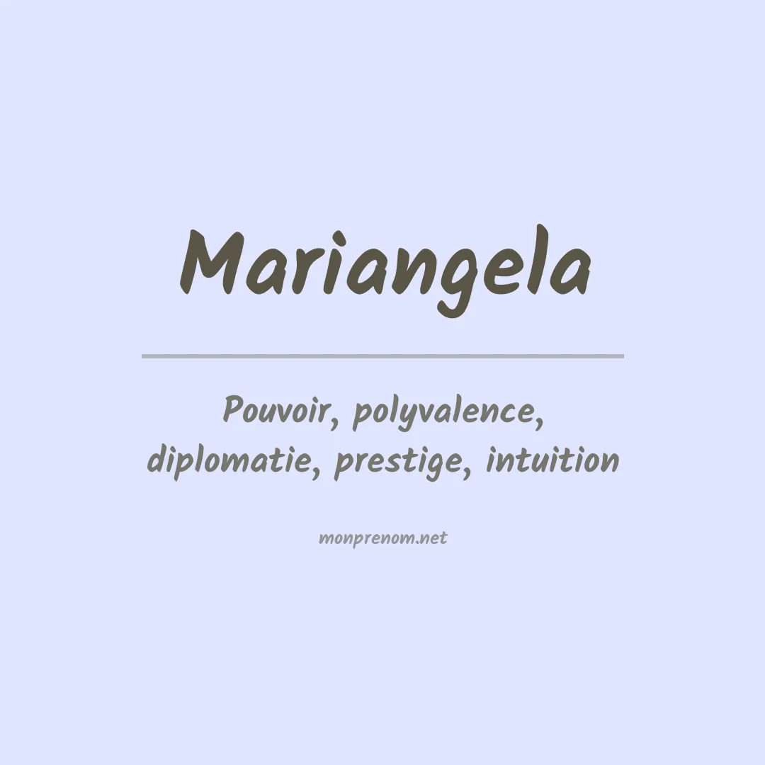 Signification du Prénom Mariangela