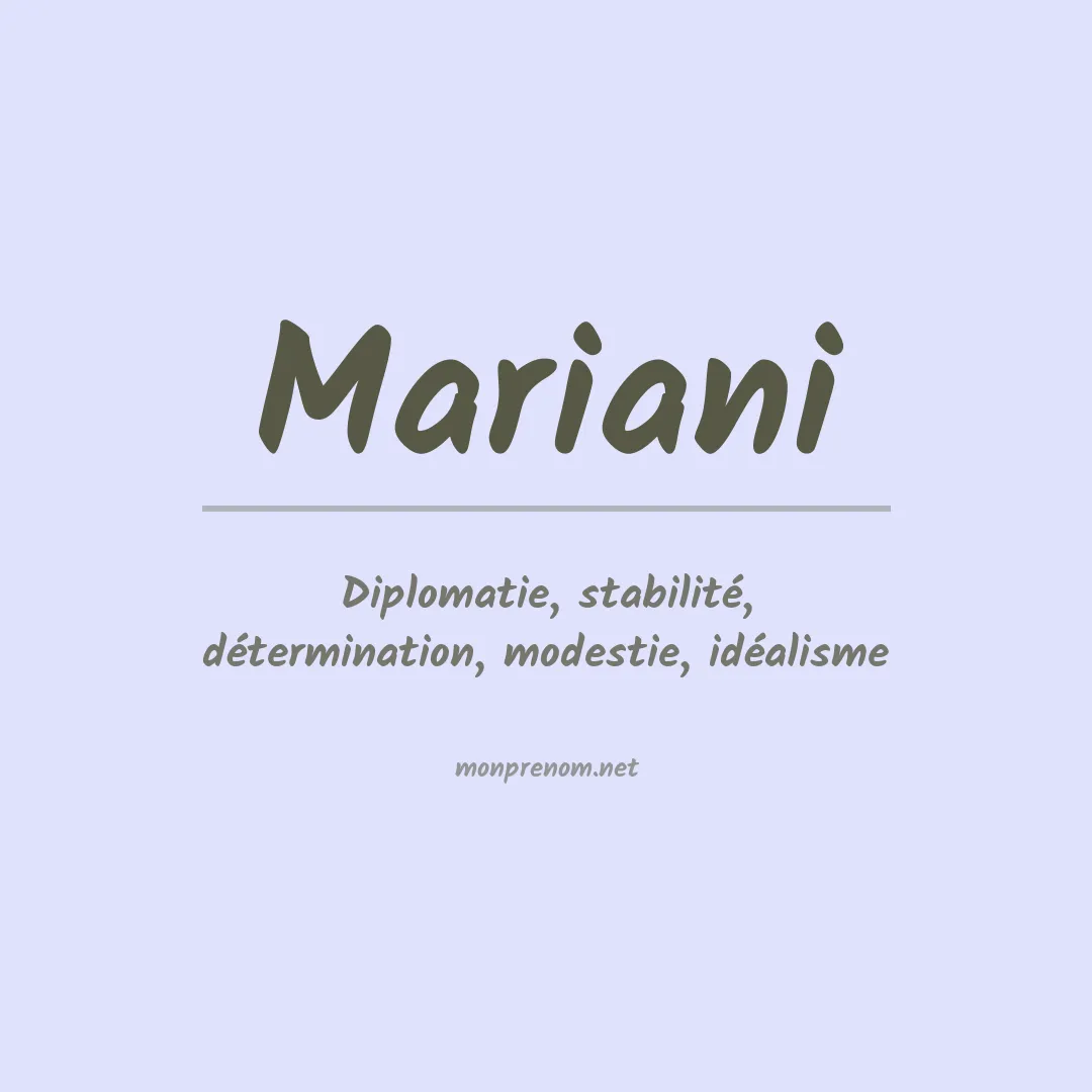 Signification du Prénom Mariani