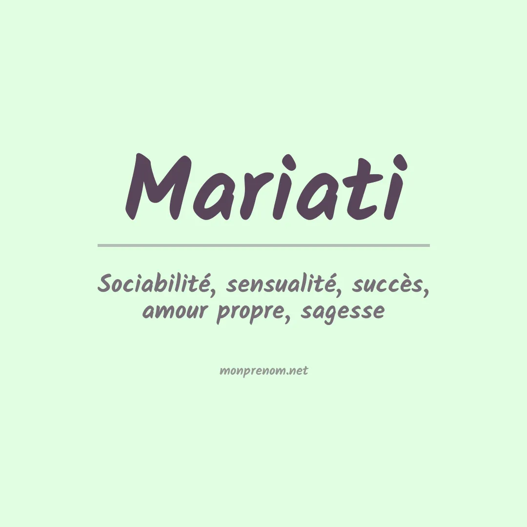 Signification du Prénom Mariati Signification du Prénom Mariati