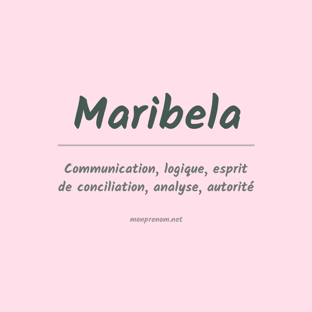 Signification du Prénom Maribela Signification du Prénom Maribela