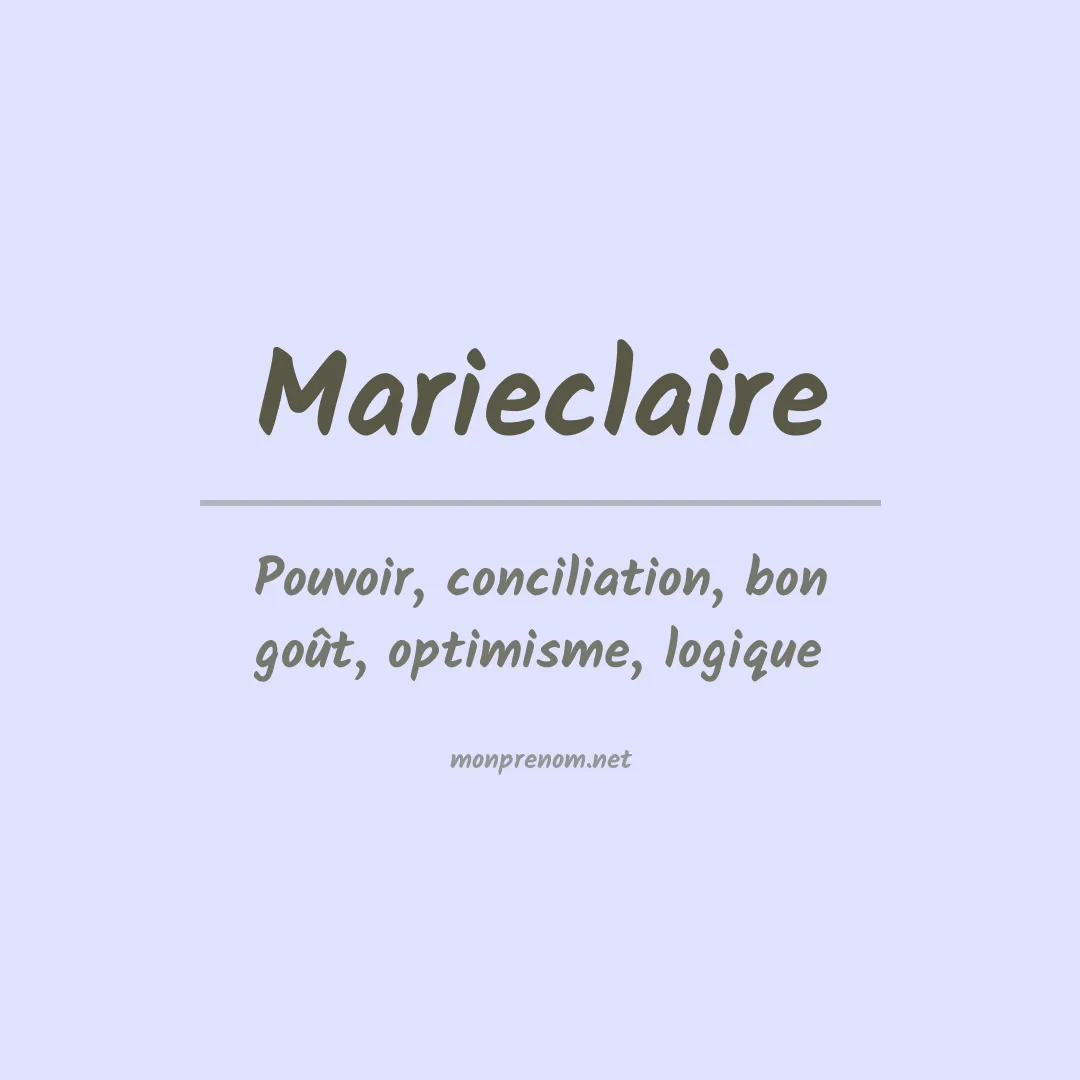 Signification du Prénom Marieclaire Signification du Prénom Marieclaire