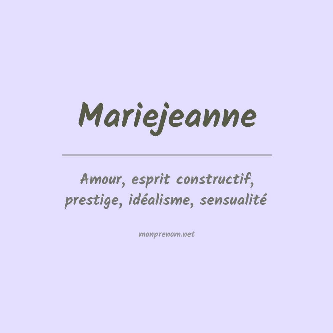 Signification du Prénom Mariejeanne Signification du Prénom Mariejeanne
