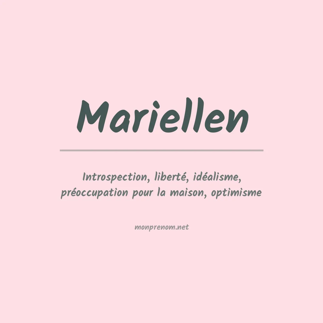 Signification du Prénom Mariellen Signification du Prénom Mariellen