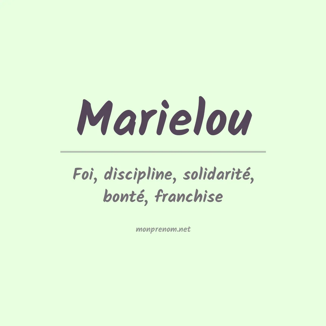 Signification du Prénom Marielou Signification du Prénom Marielou
