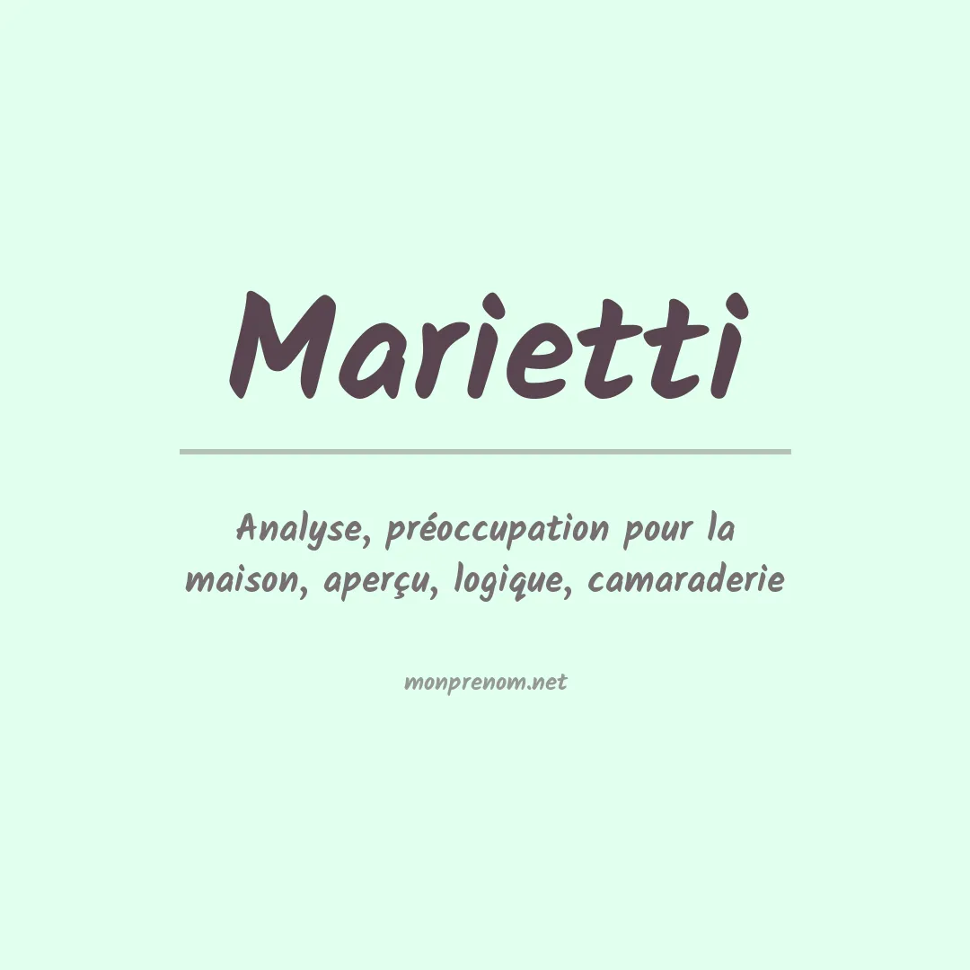 Signification du Prénom Marietti