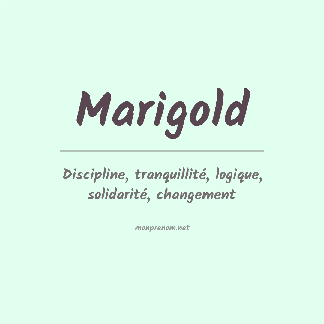 Signification du Prénom Marigold Signification du Prénom Marigold