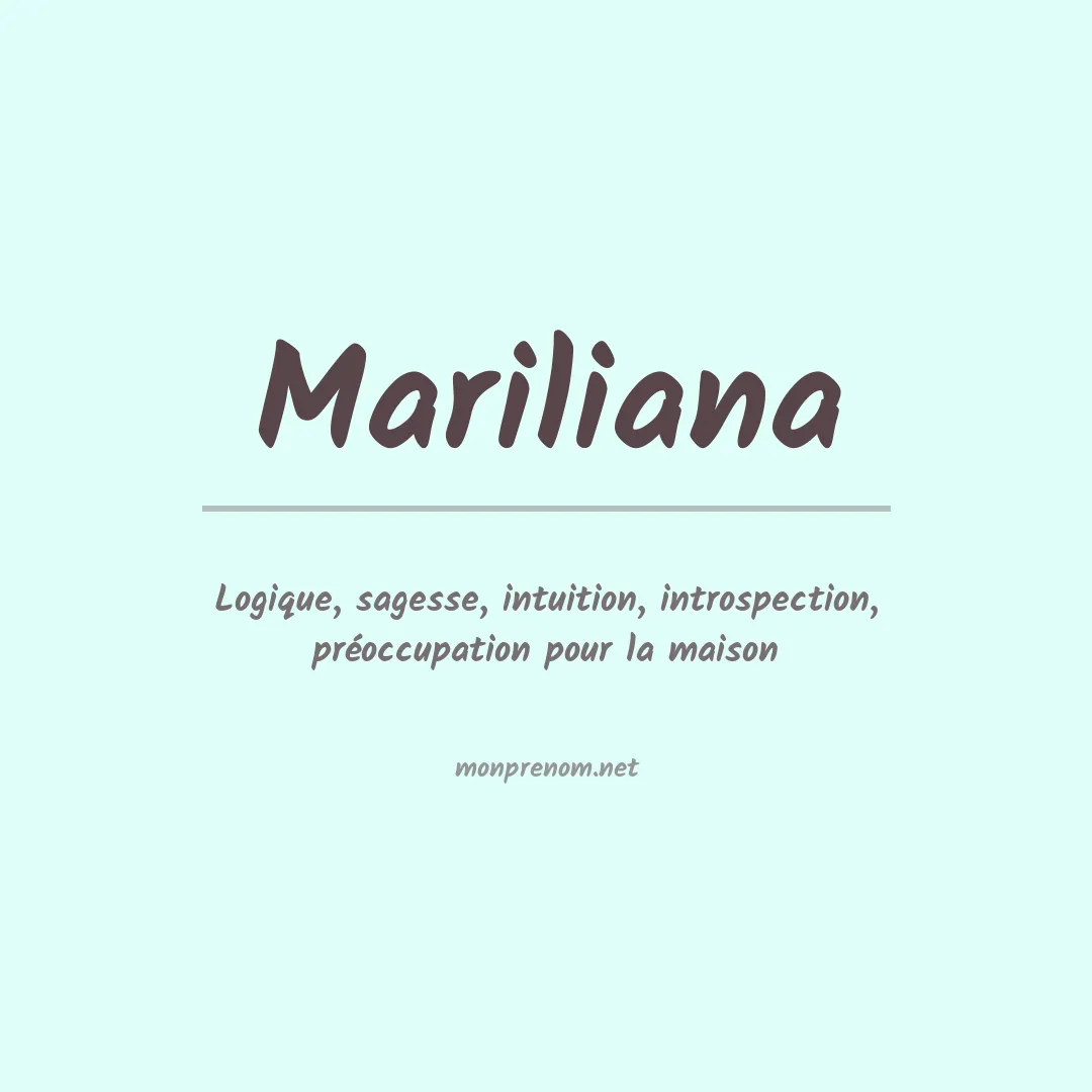 Signification du Prénom Mariliana Signification du Prénom Mariliana