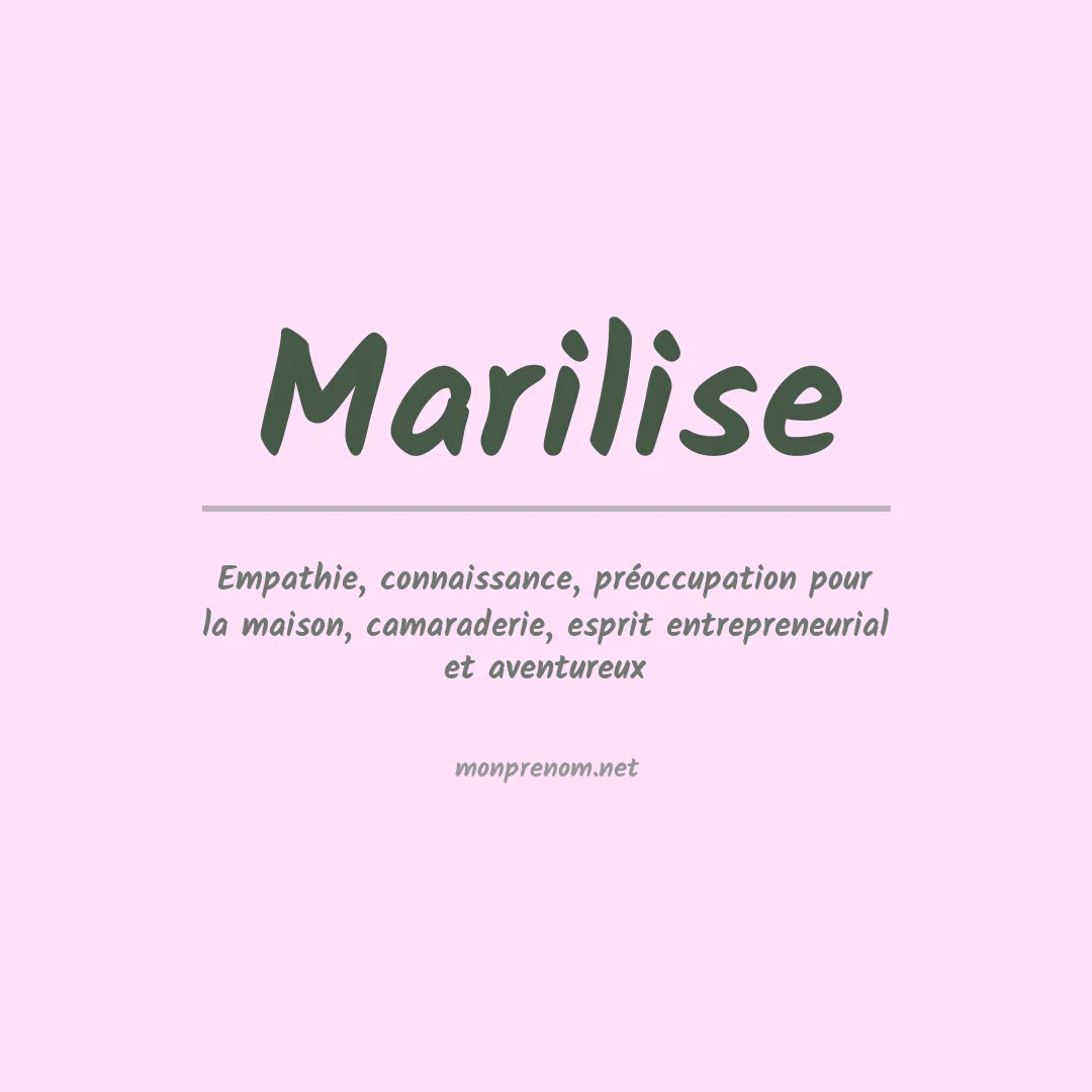 Signification du Prénom Marilise Signification du Prénom Marilise