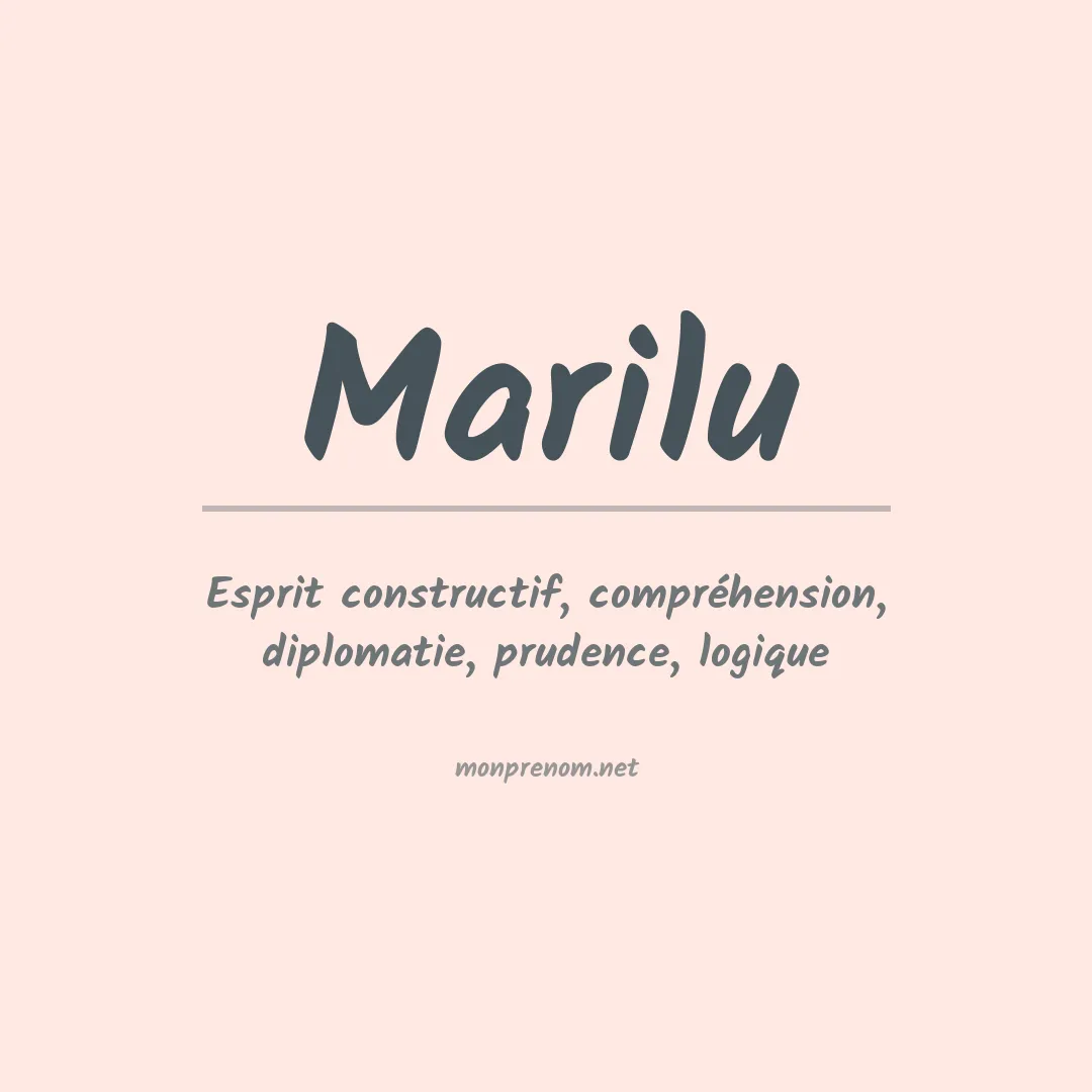 Signification du Prénom Marilu