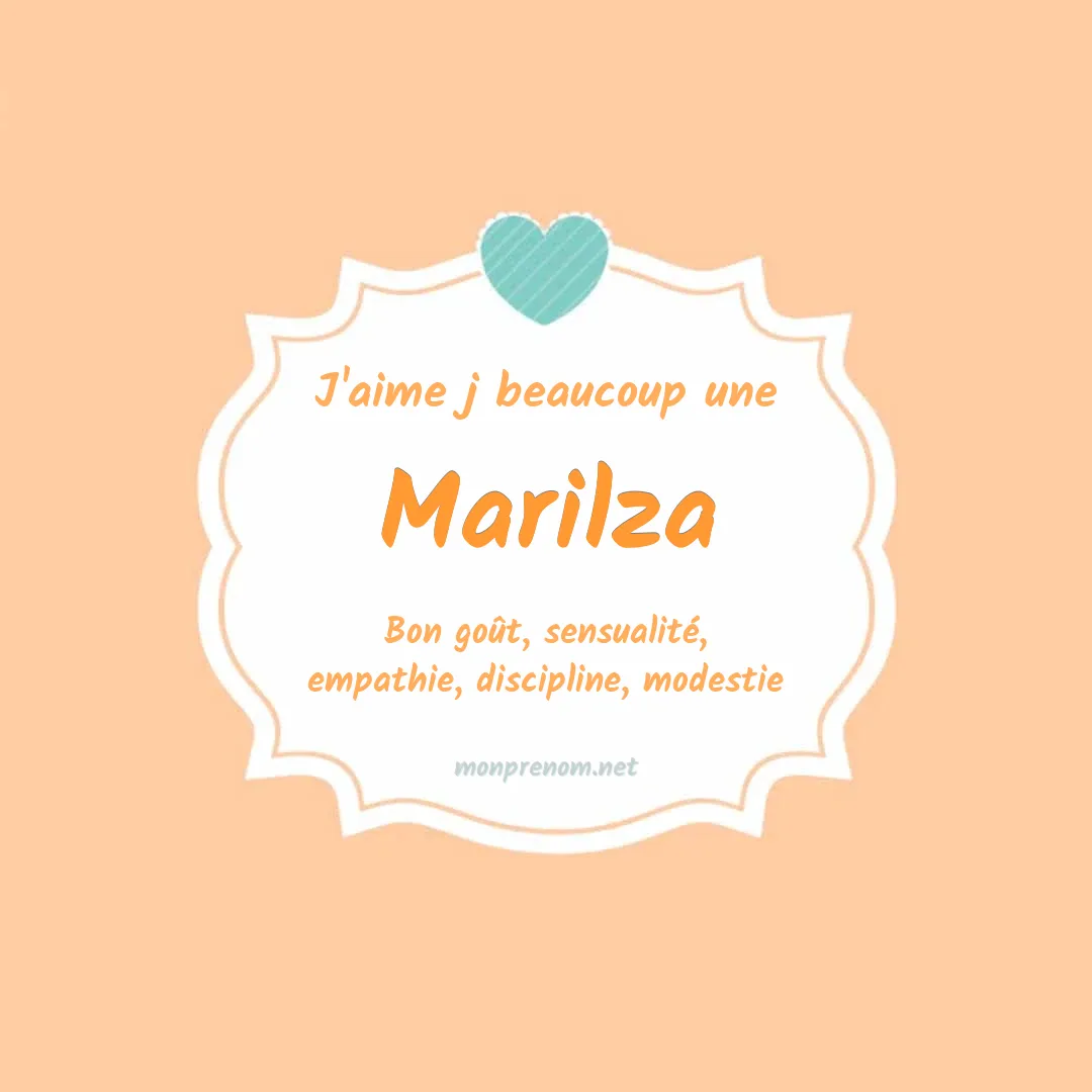 j'aime beaucoup Marilza