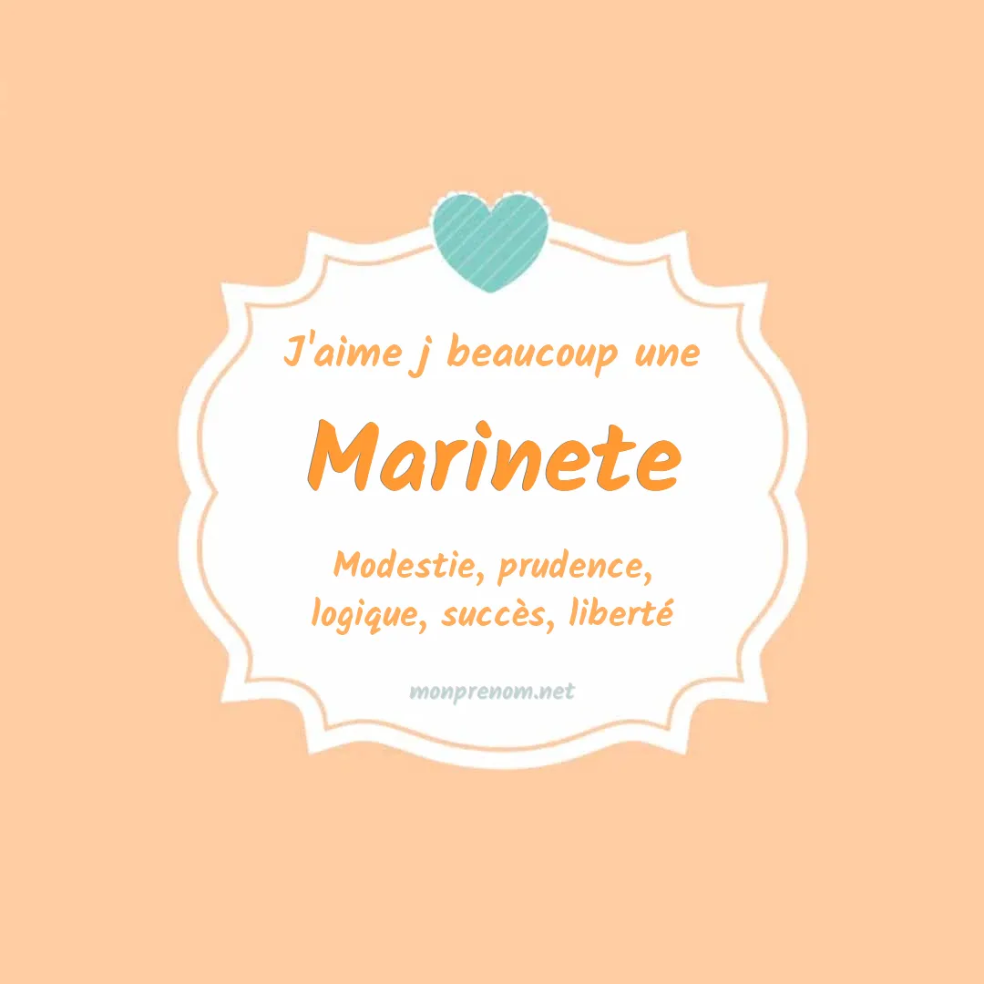 j'aime beaucoup Marinete
