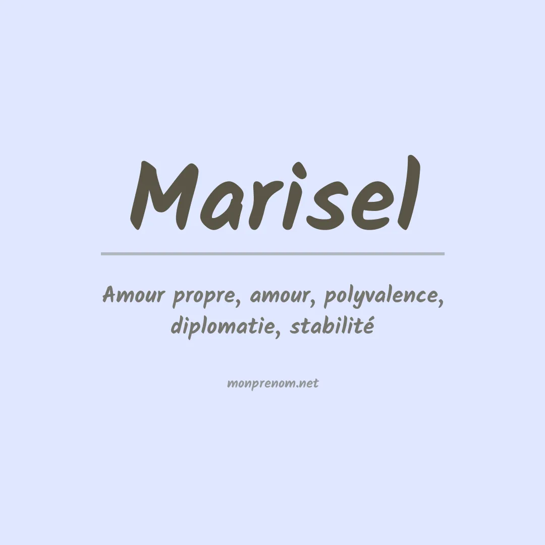 Signification du Prénom Marisel