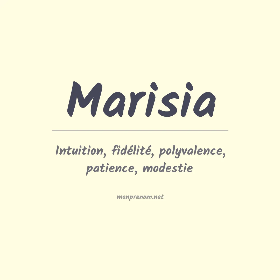 Signification du Prénom Marisia Signification du Prénom Marisia