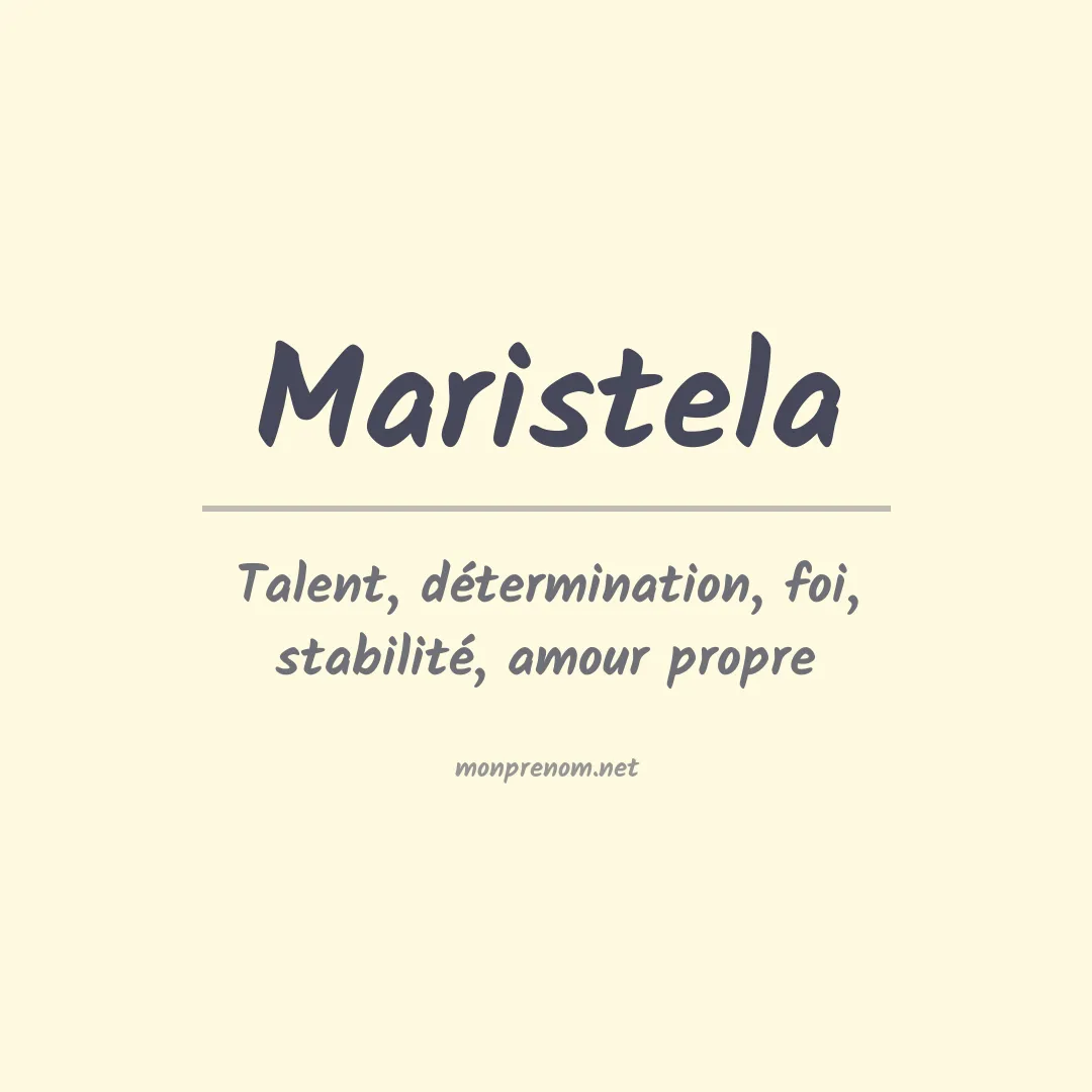 Signification du Prénom Maristela