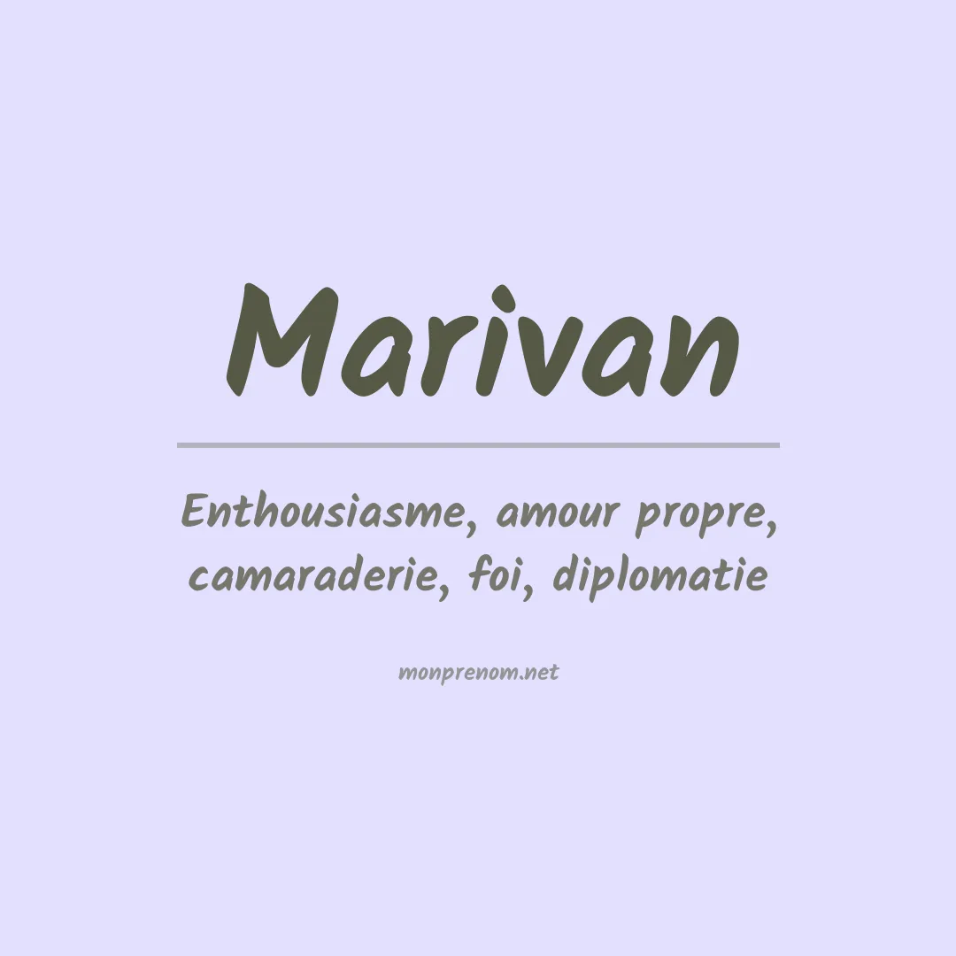 Signification du Prénom Marivan