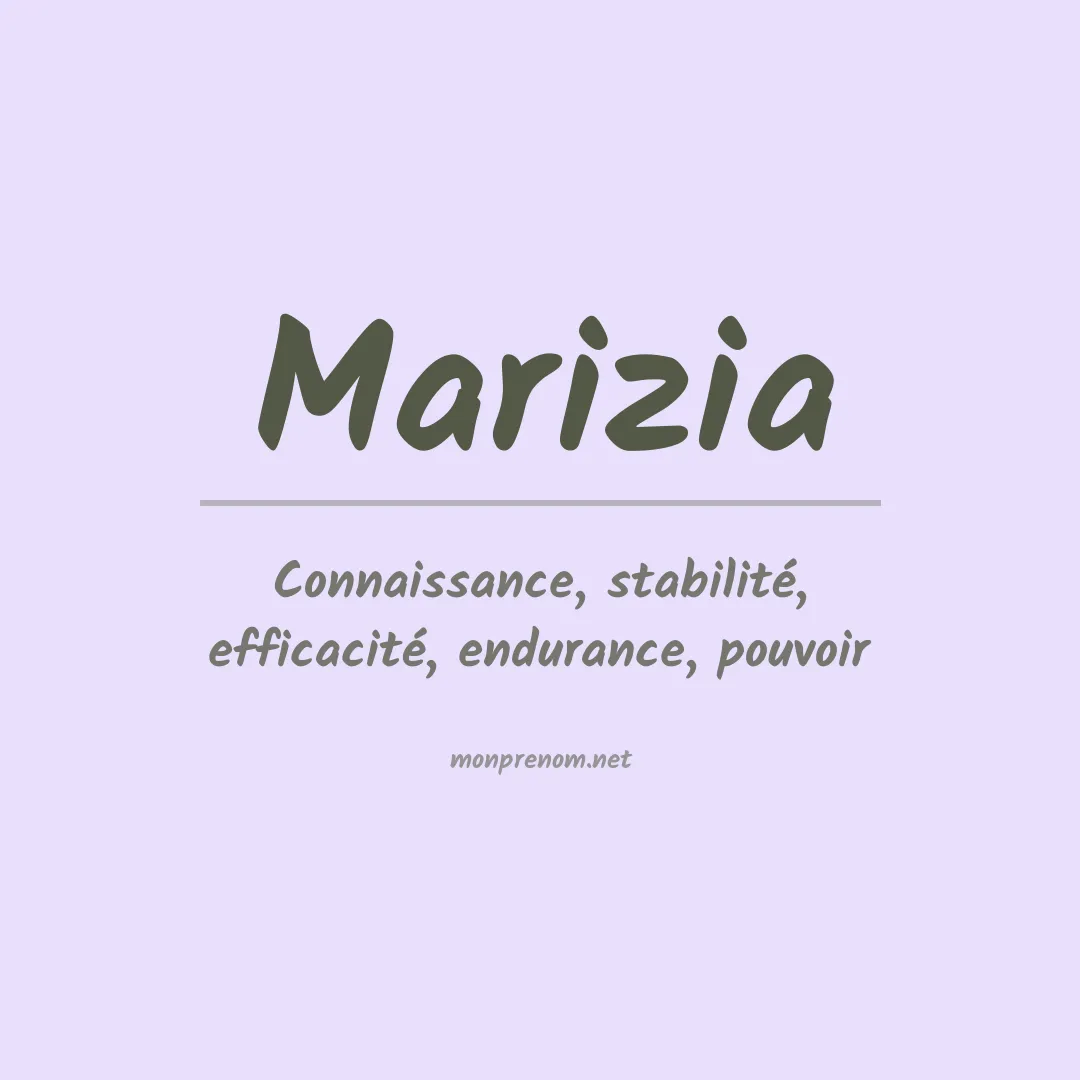 Signification du Prénom Marizia Signification du Prénom Marizia