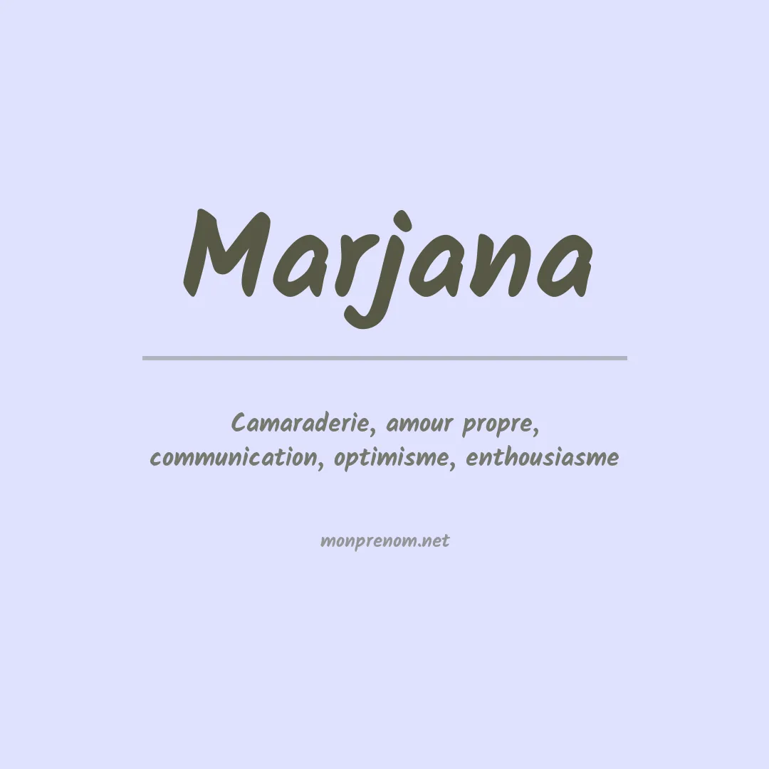 Signification du Prénom Marjana Signification du Prénom Marjana