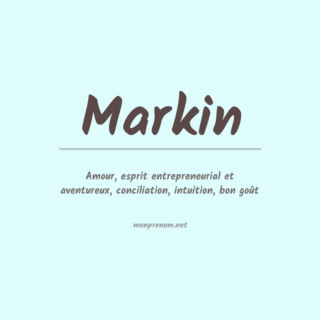 Signification du Prénom Markin
