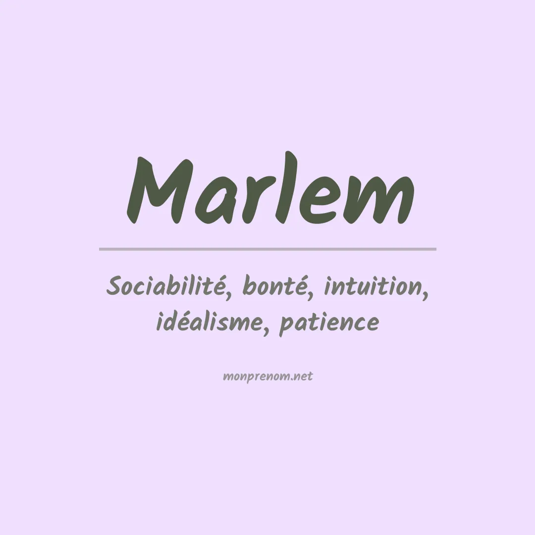 Signification du Prénom Marlem