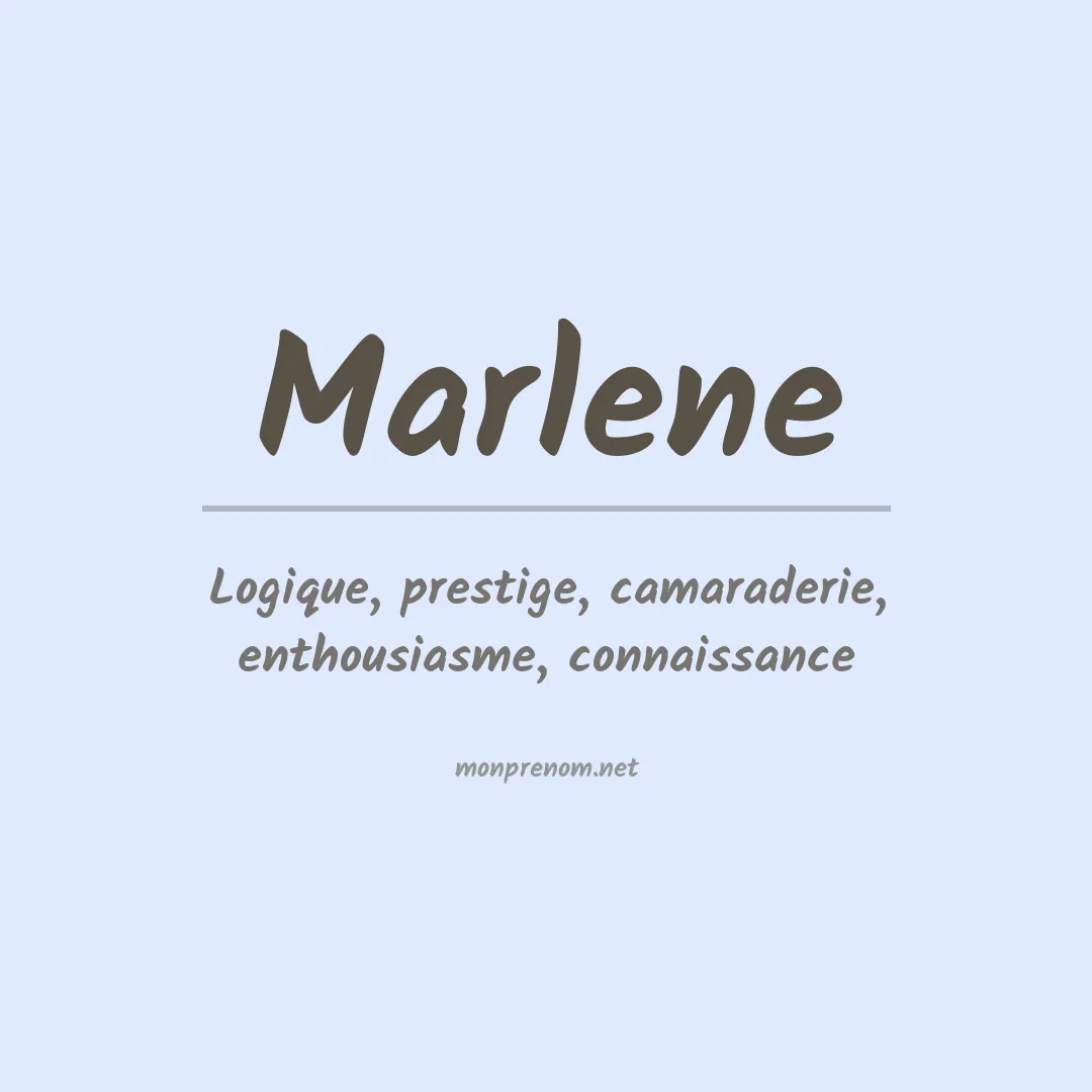 Signification du Prénom Marlene