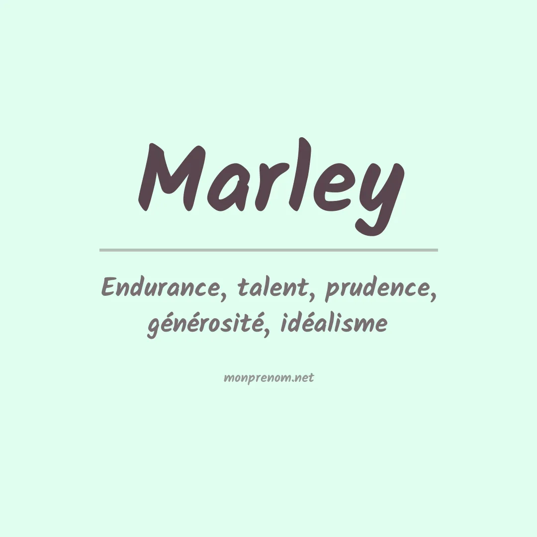 Signification du Prénom Marley