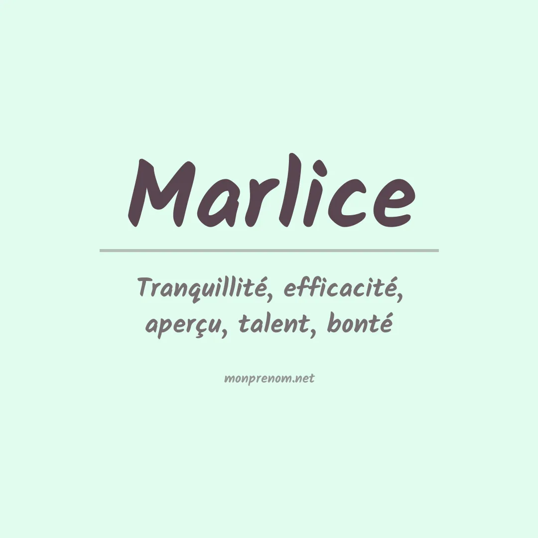 Signification du Prénom Marlice Signification du Prénom Marlice
