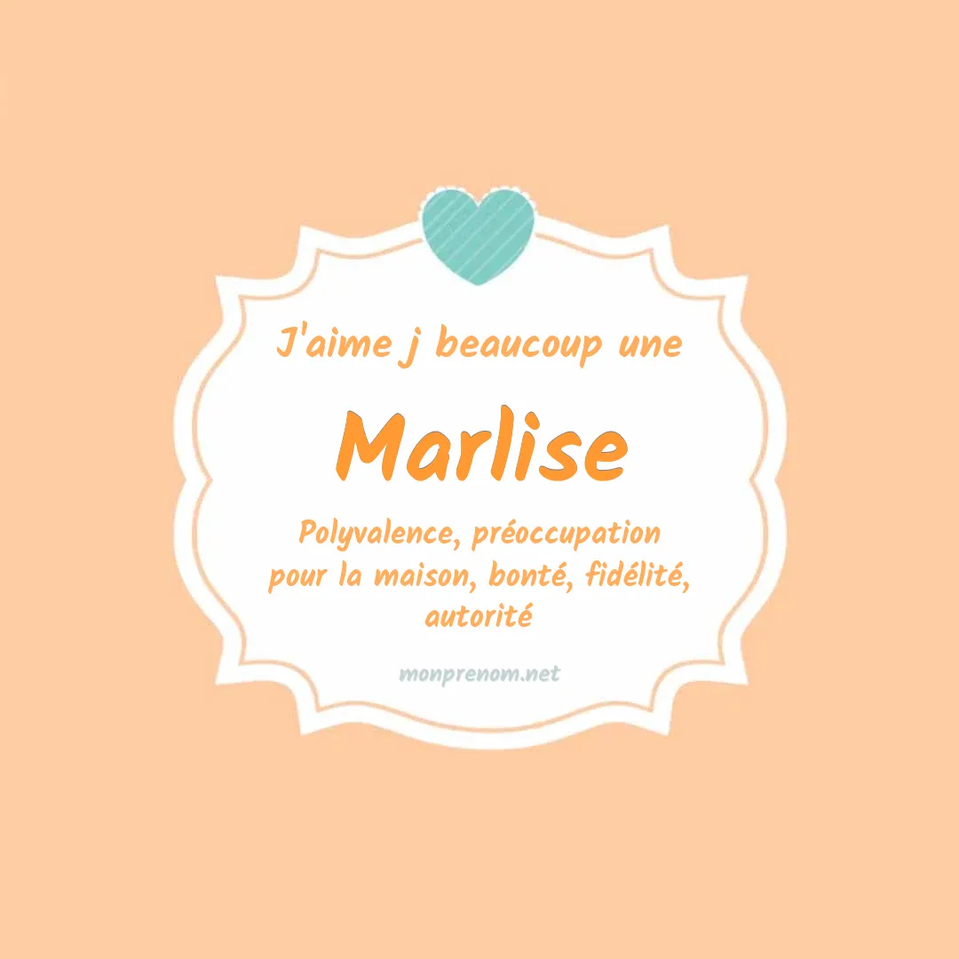 j'aime beaucoup Marlise
