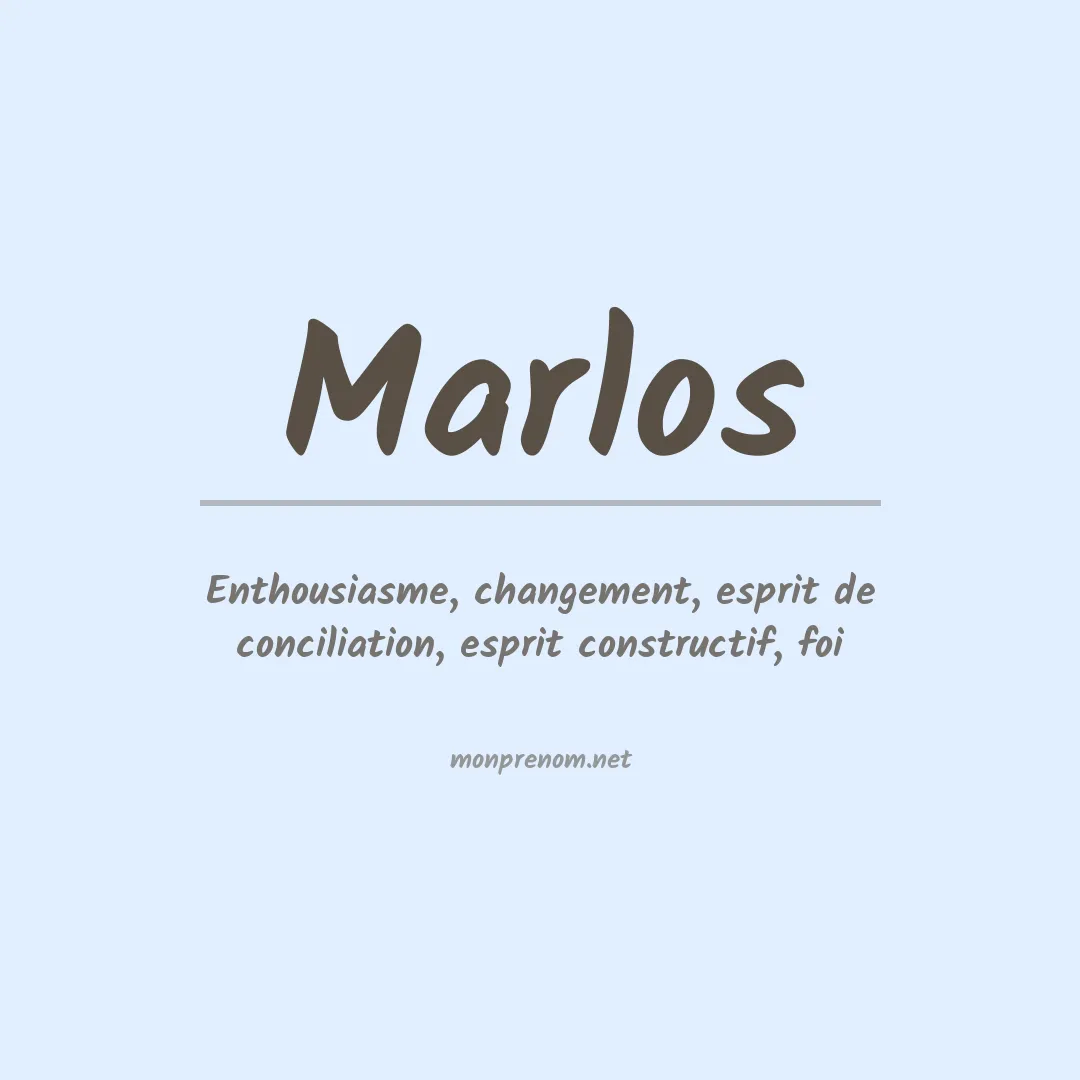Signification du Prénom Marlos Signification du Prénom Marlos