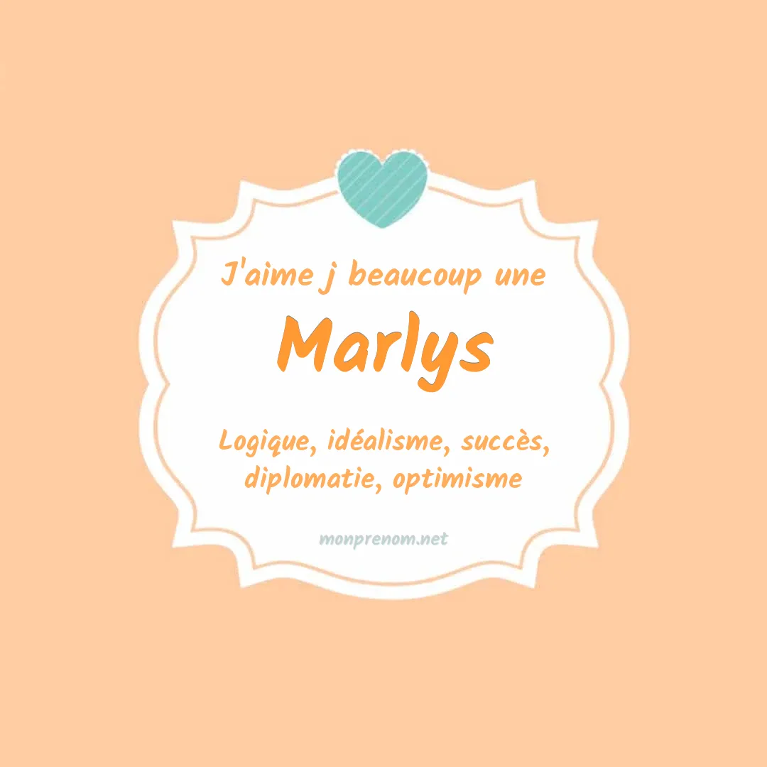 j'aime beaucoup Marlys