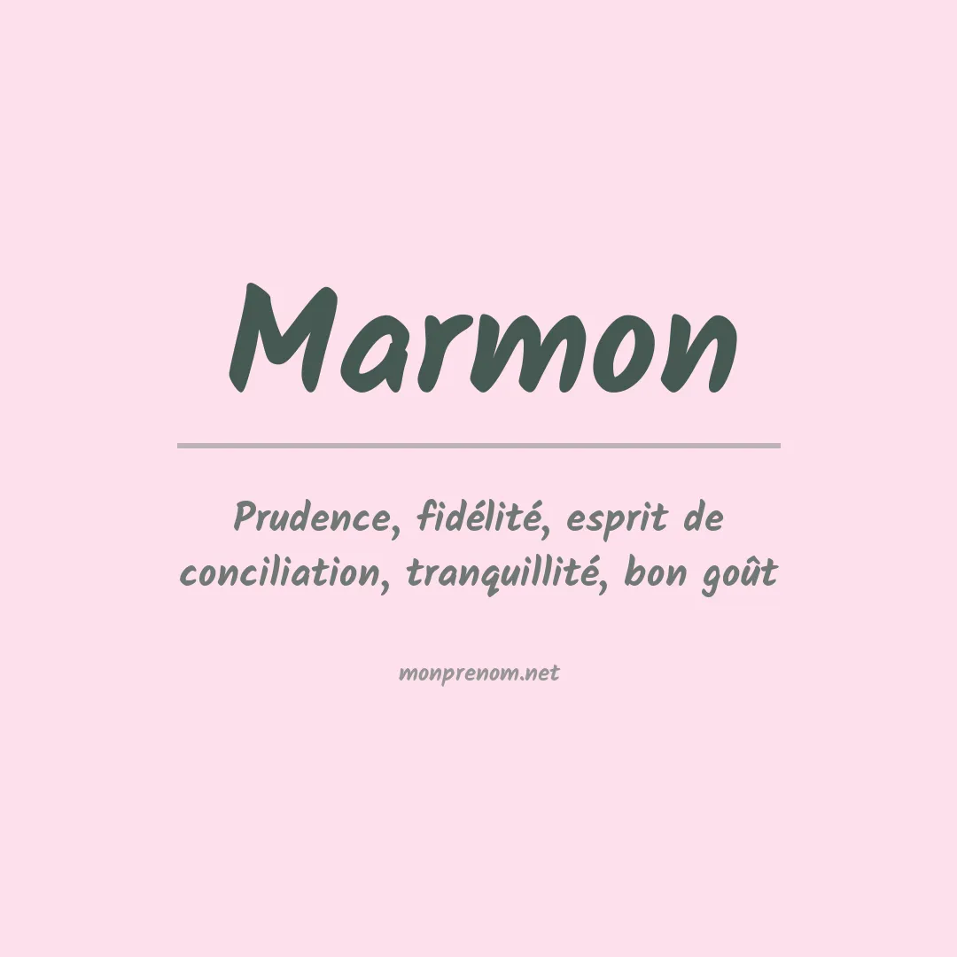 Signification du Prénom Marmon