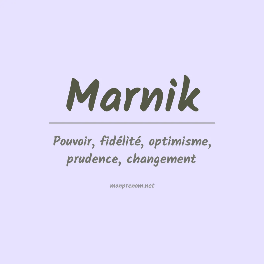 Signification du Prénom Marnik
