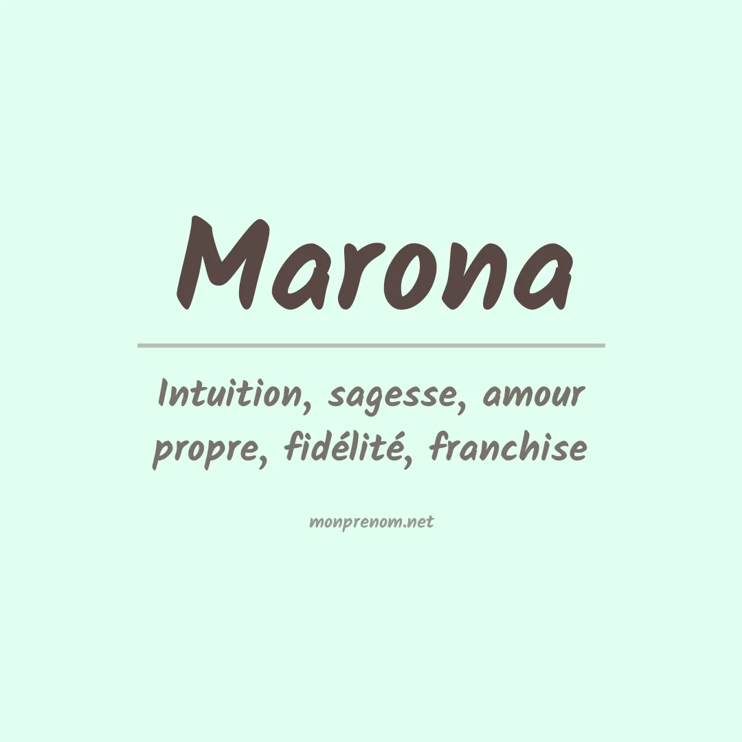 Signification du Prénom Marona Signification du Prénom Marona