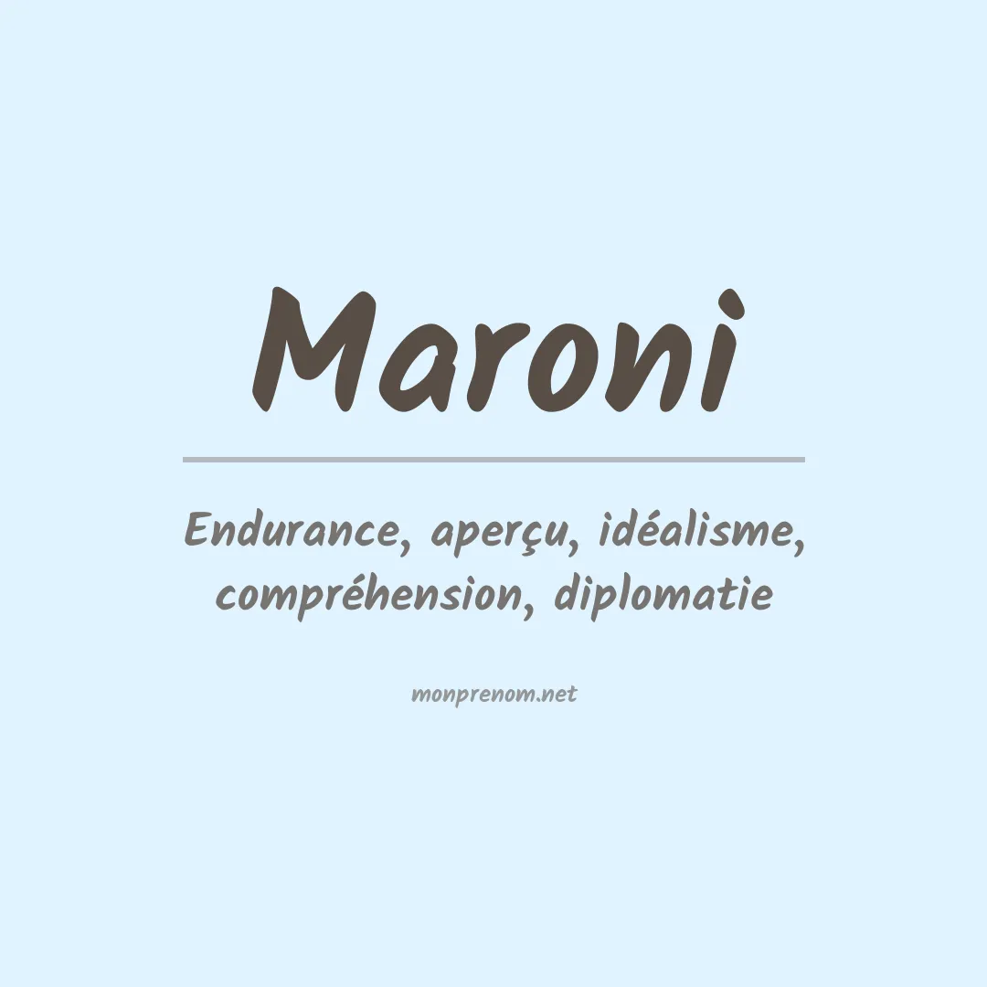 Signification du Prénom Maroni