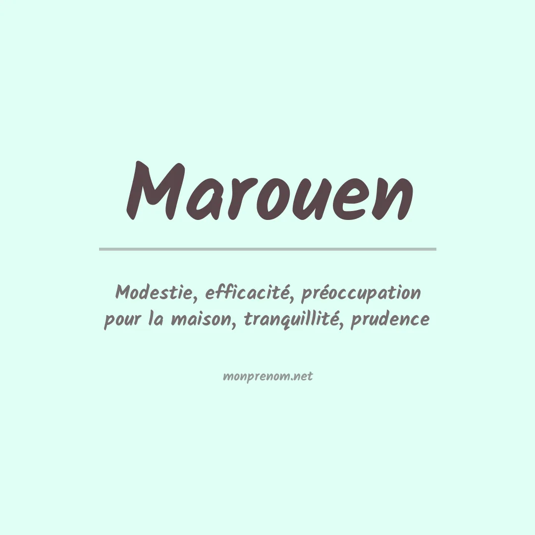 Signification du Prénom Marouen Signification du Prénom Marouen
