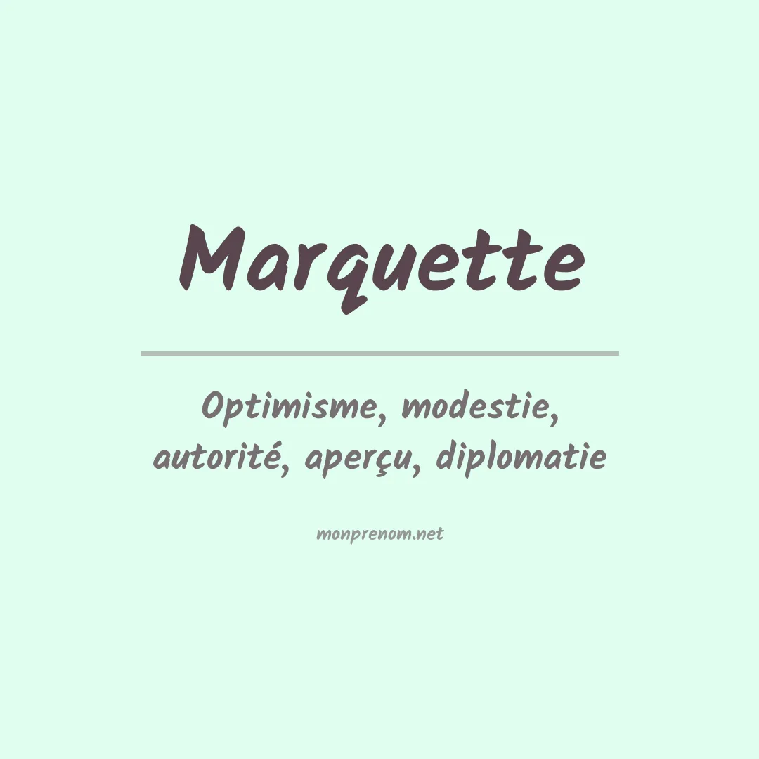 Signification du Prénom Marquette