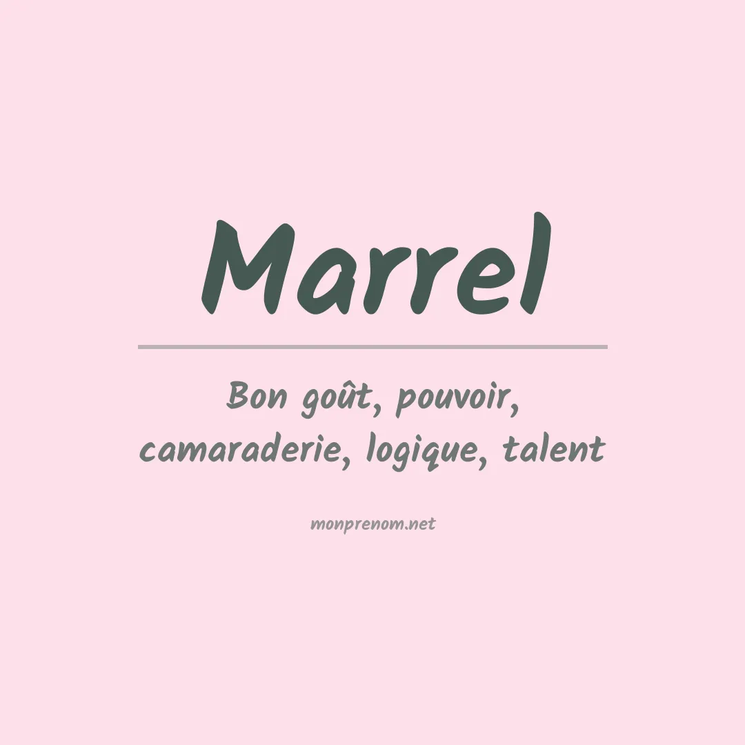 Signification du Prénom Marrel Signification du Prénom Marrel