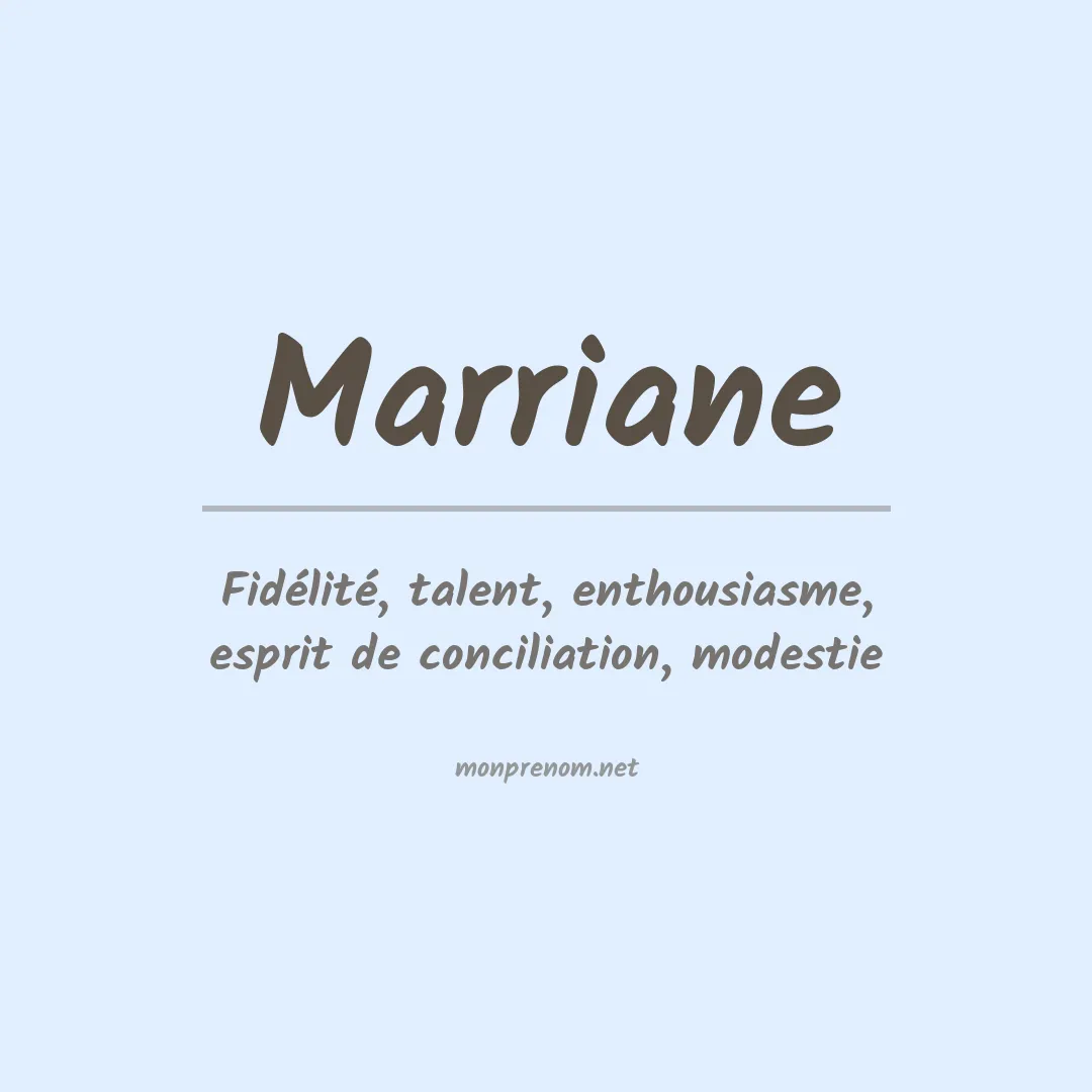 Signification du Prénom Marriane