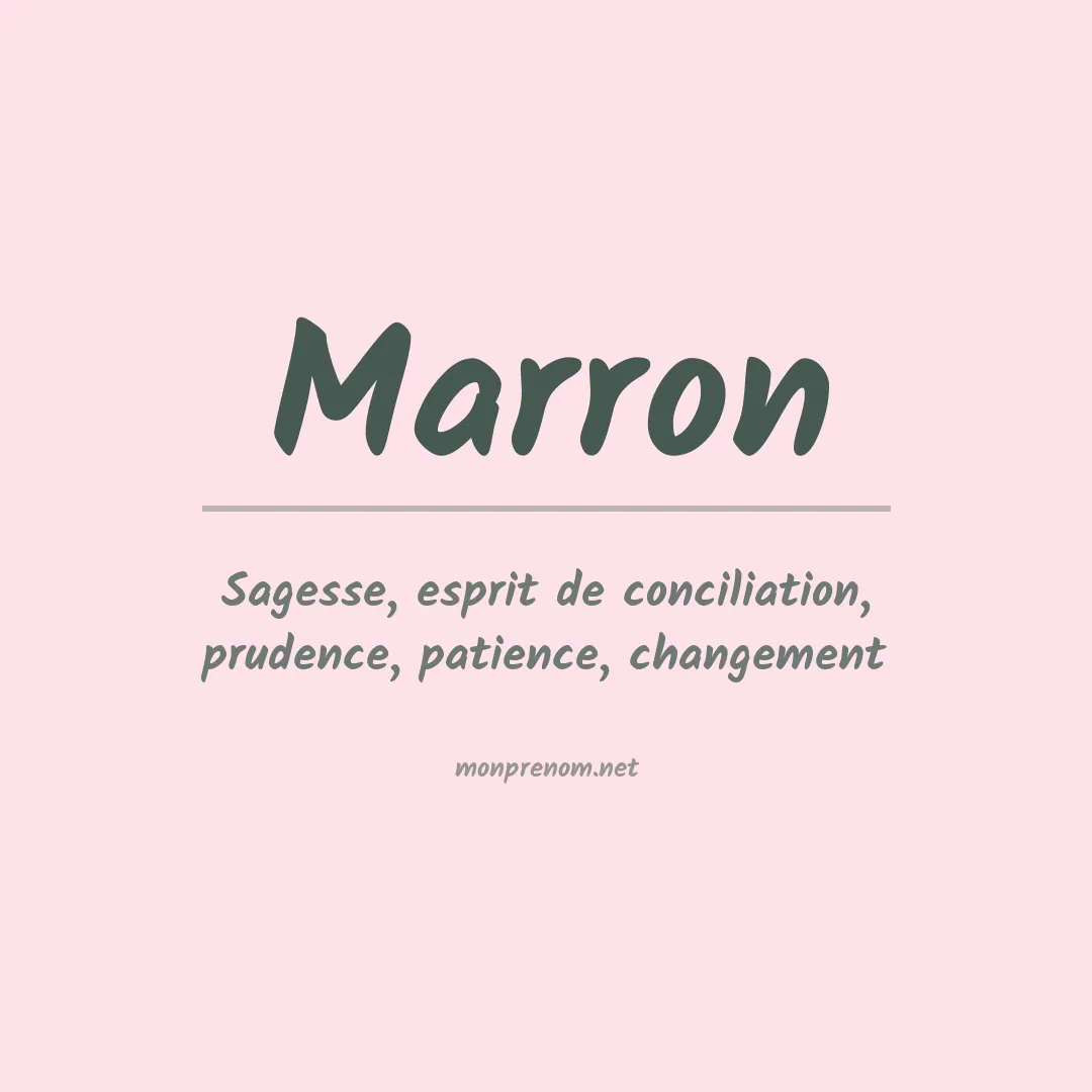 Signification du Prénom Marron