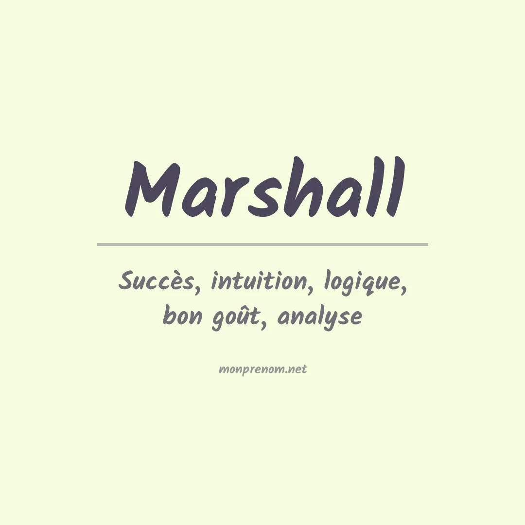 Signification du Prénom Marshall