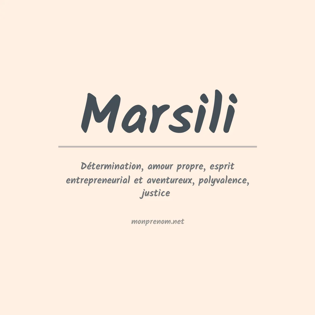 Signification du Prénom Marsili