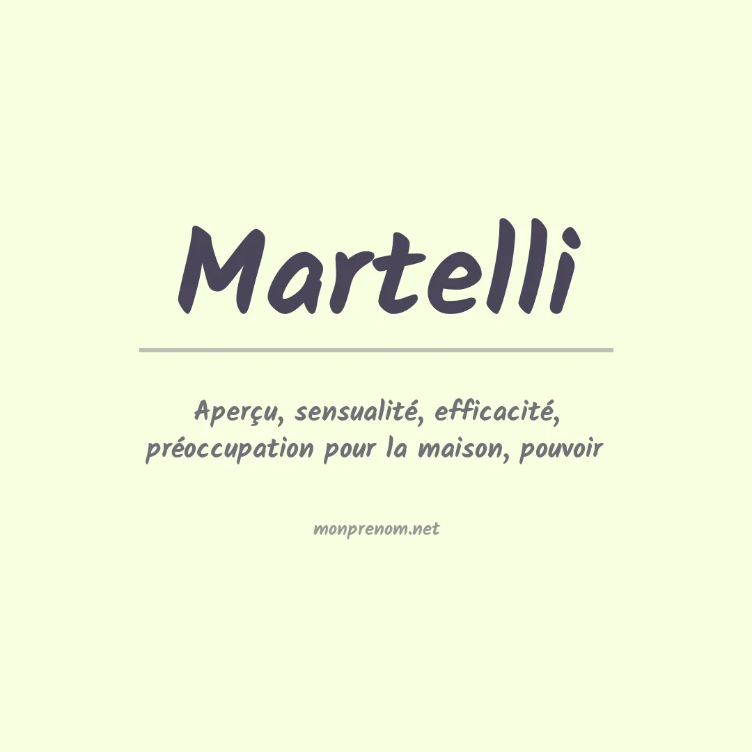 Signification du Prénom Martelli