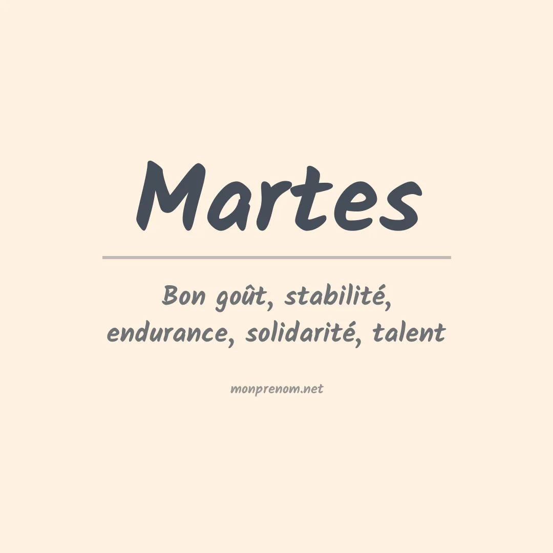 Signification du Prénom Martes