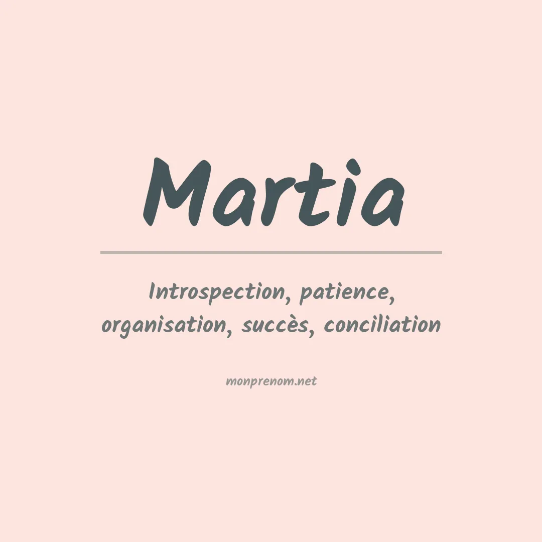 Signification du Prénom Martia Signification du Prénom Martia