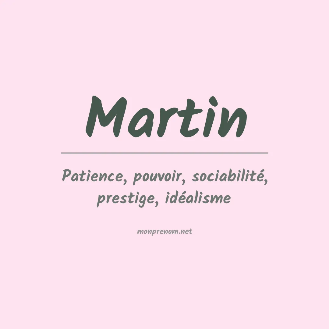 Signification du Prénom Martin