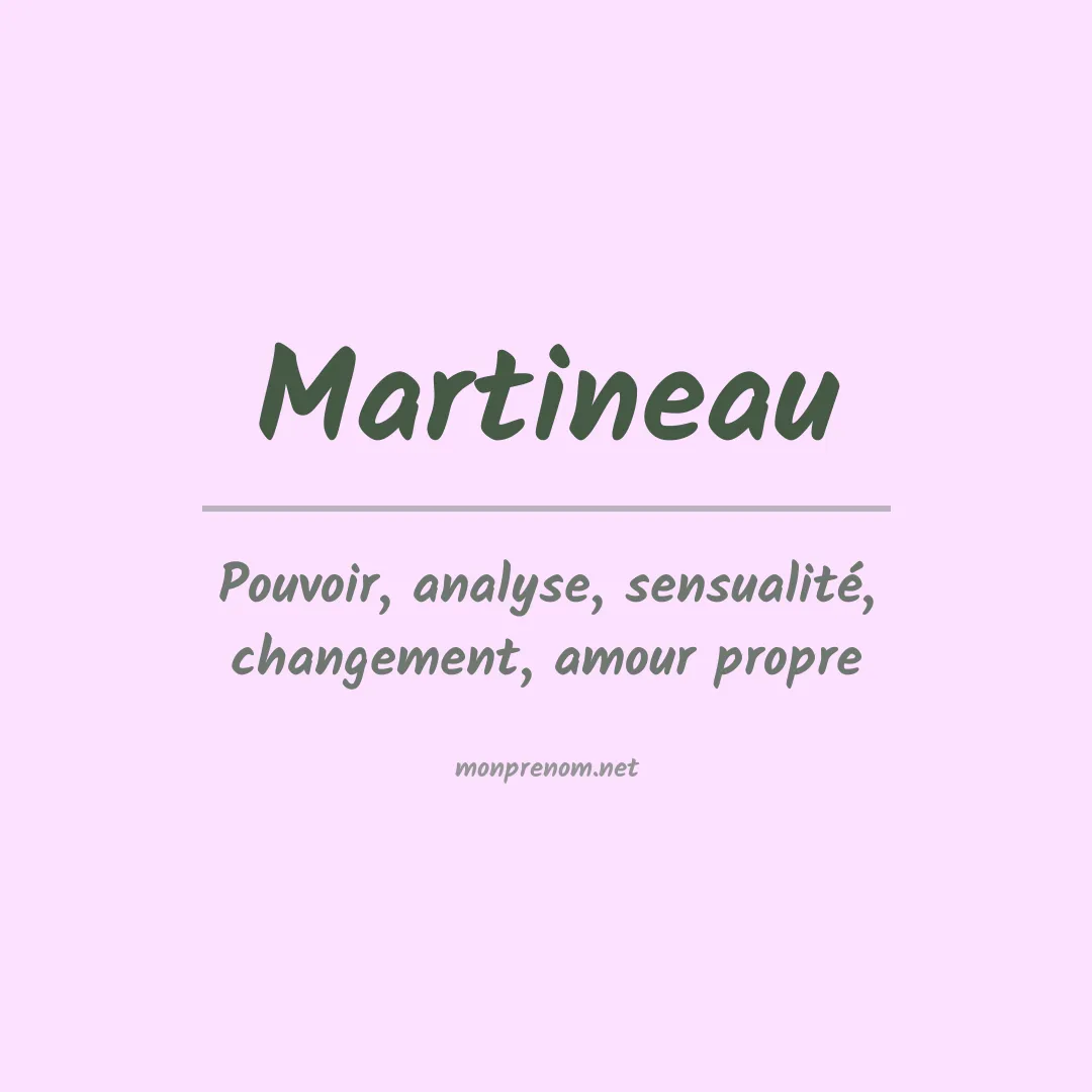 Signification du Prénom Martineau