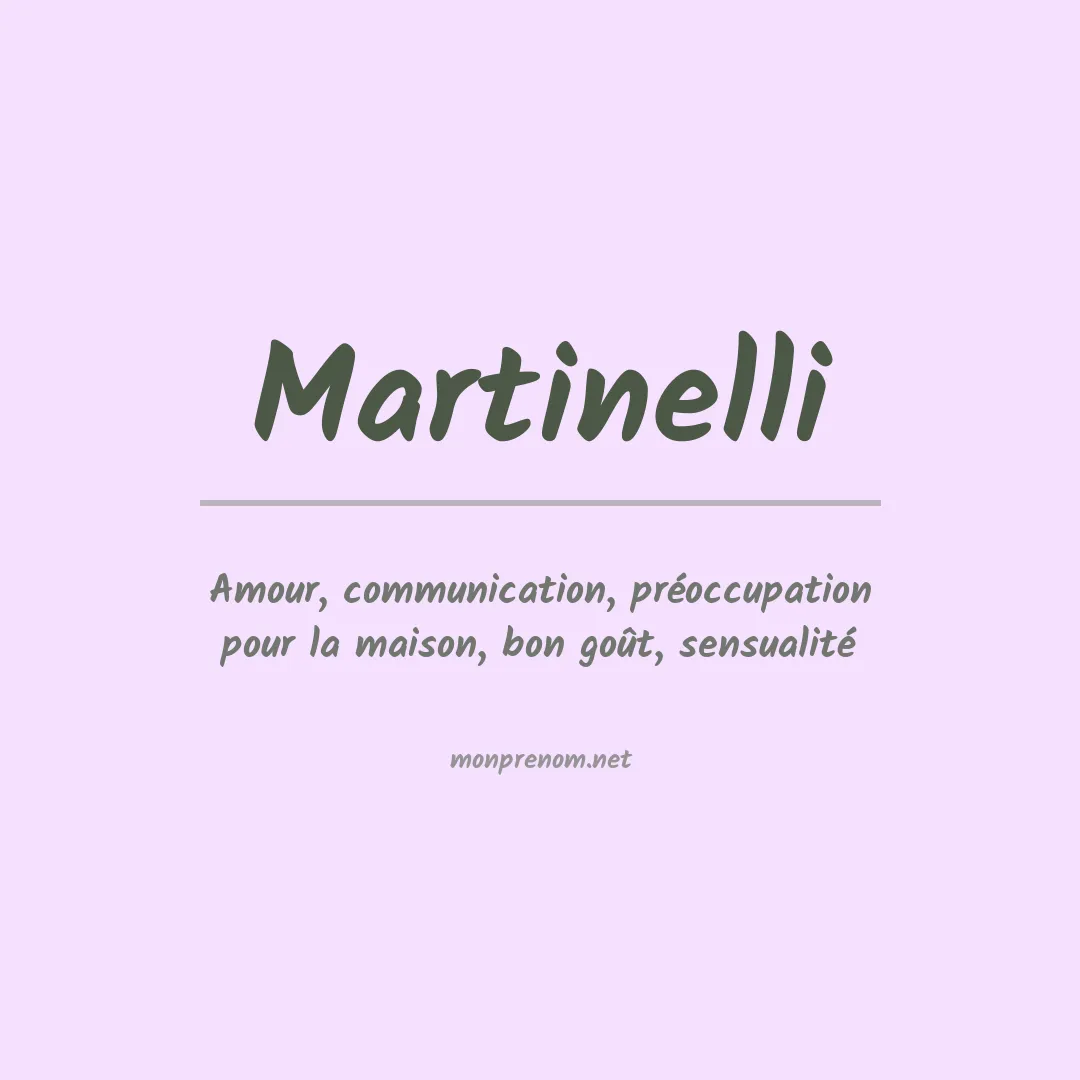 Signification du Prénom Martinelli